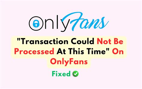 verify card onlyfans|How to Fix the OnlyFans “Transaction Could Not Be。